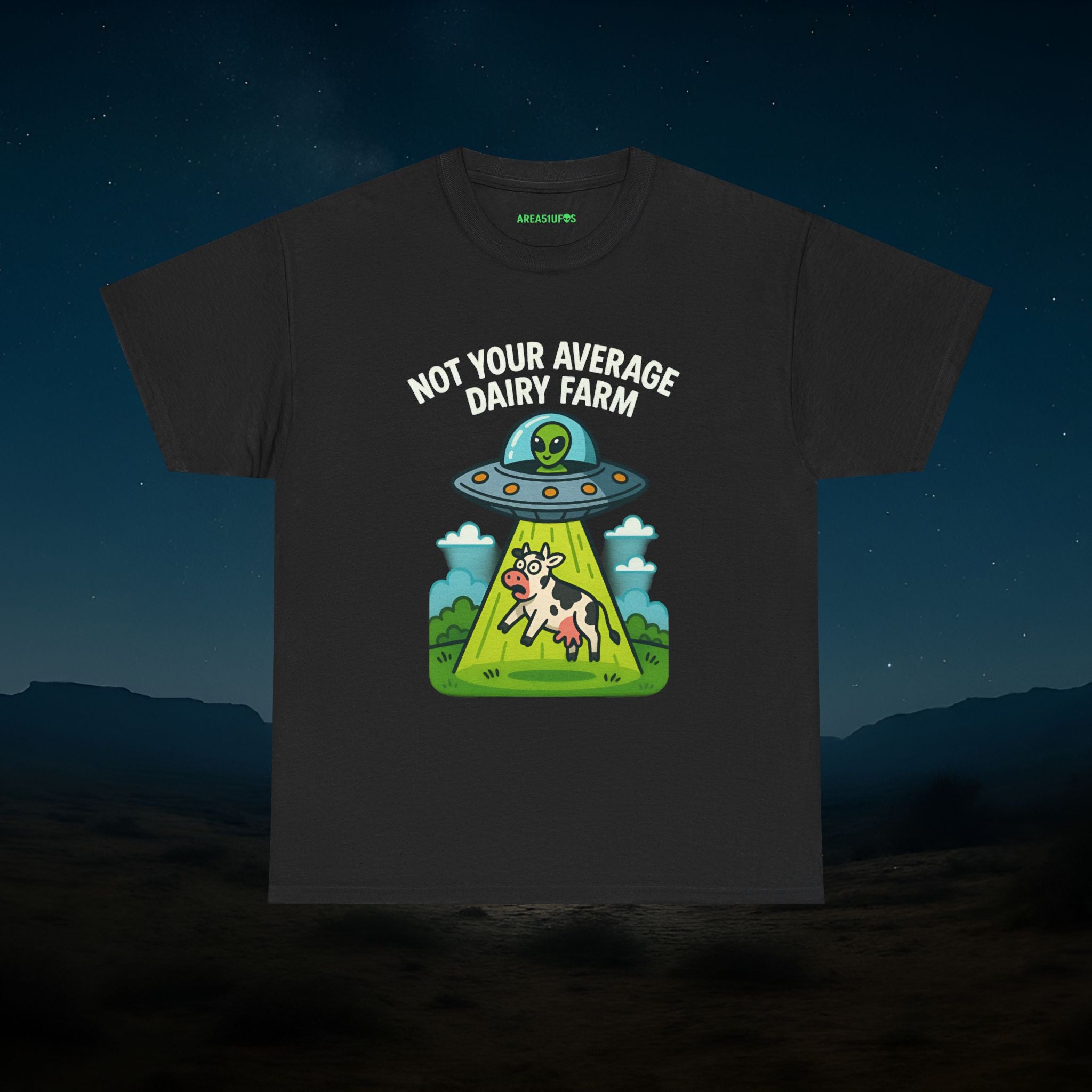 “Not Your Average Dairy Farm” UFO Humor Alien T-Shirt