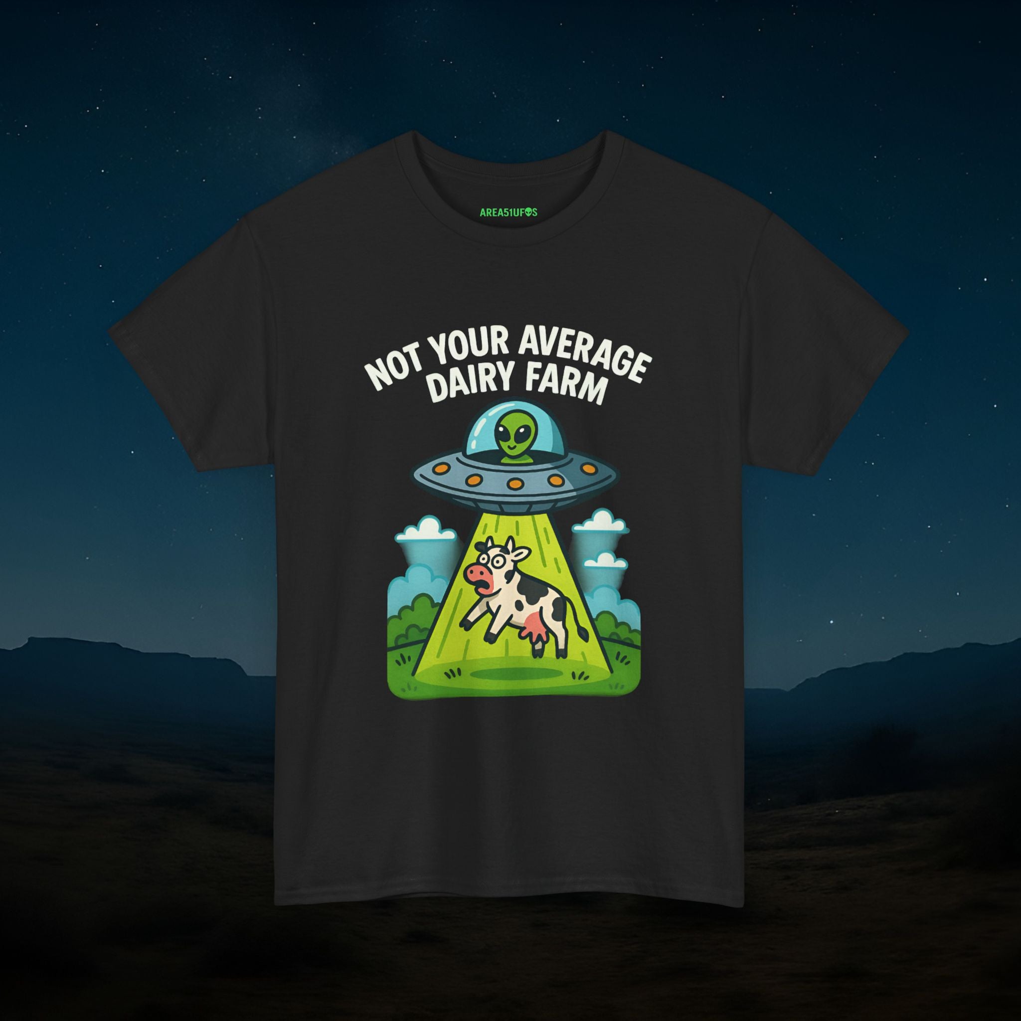 “Not Your Average Dairy Farm” UFO Humor Alien T-Shirt