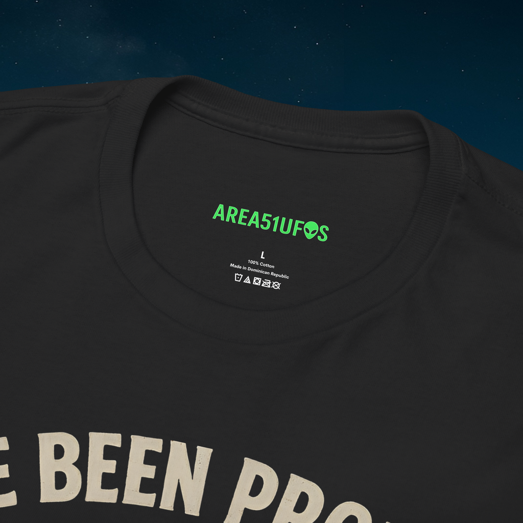 I’ve Been Probed — Have You? | Funny Alien Tee