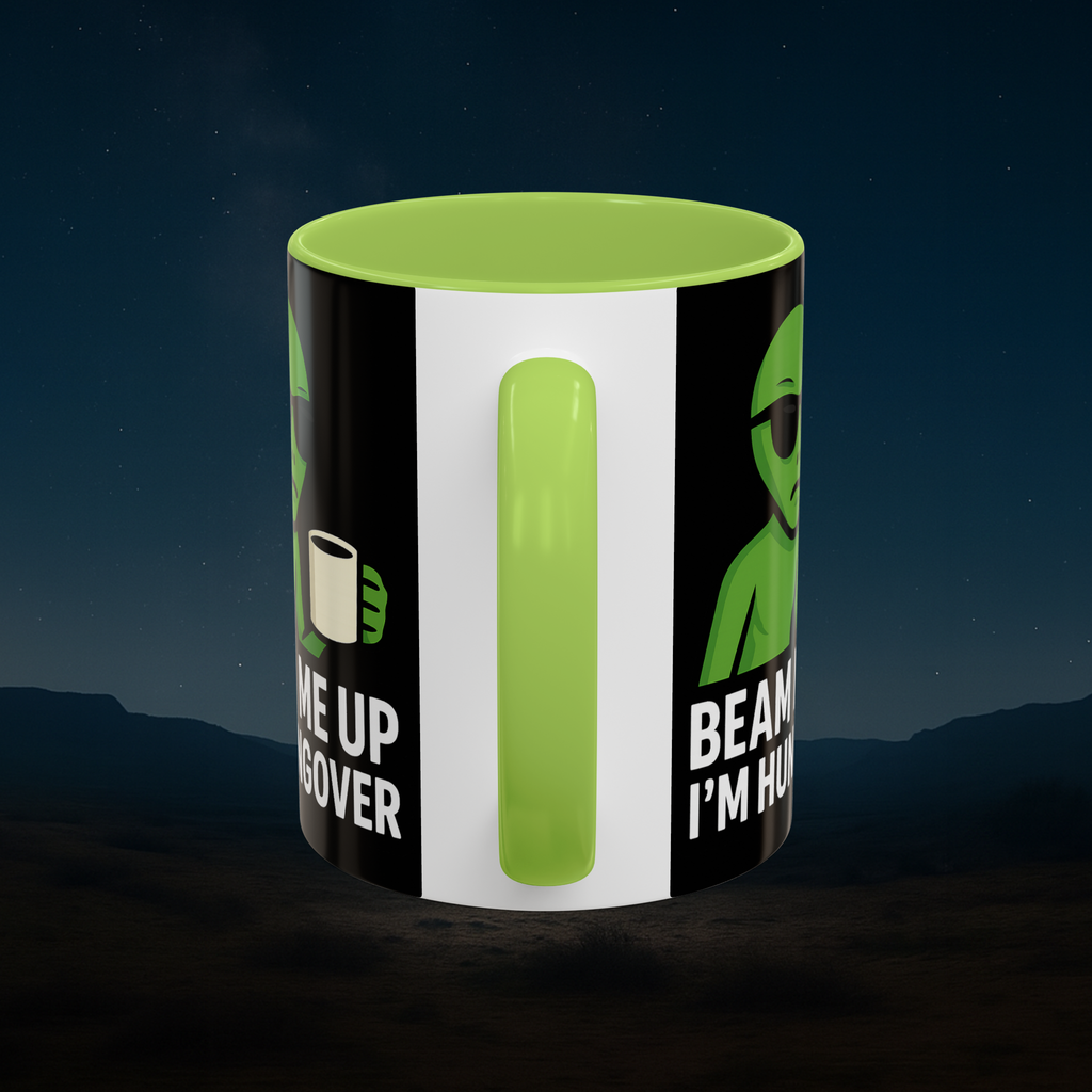 Beam Me Up I'm Hungover - 11oz Coffee Mug - AREA51UFOs